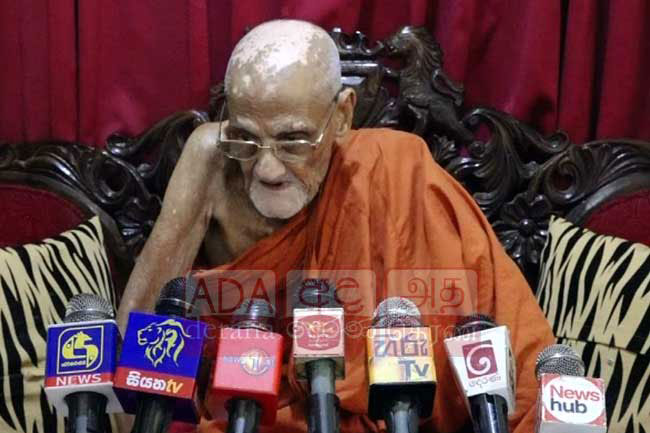 Wasnt aware of press conference held on 20A - Ramanna Nikaya Chief Prelate