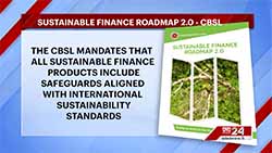 CBSL mandates global sustainability standards for all green finance products (English)