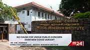 No cause for undue public concern over new COVID variant  Sri Lanka's healthofficials (English)