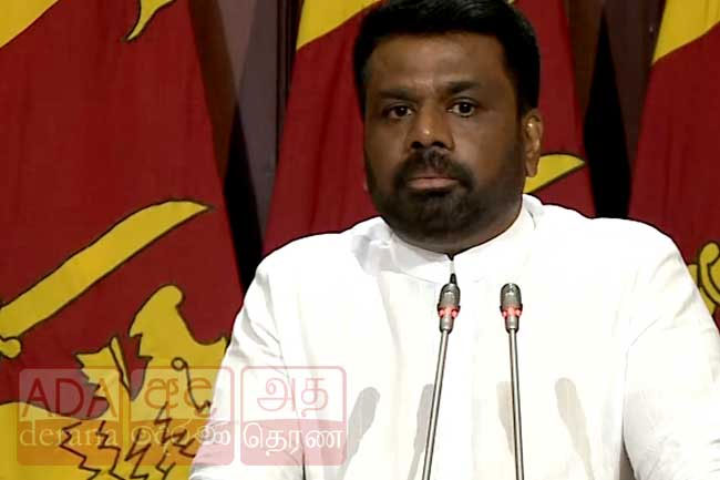Pay your taxes, and well protect every rupee  President Anura Kumara