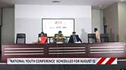 National Youth Conference scheduled to be held on August 12 (English)