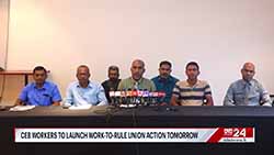CEB workers to launch 'work-to-rule'  trade union action tomorrow (English)