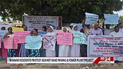 Residents protesting against sand mining  and power plant project in Mannar clash with police (English)