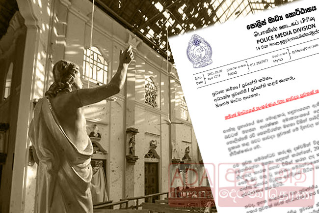 Police issue clarification on reports circulating about mastermind behind Easter Sunday Attacks
