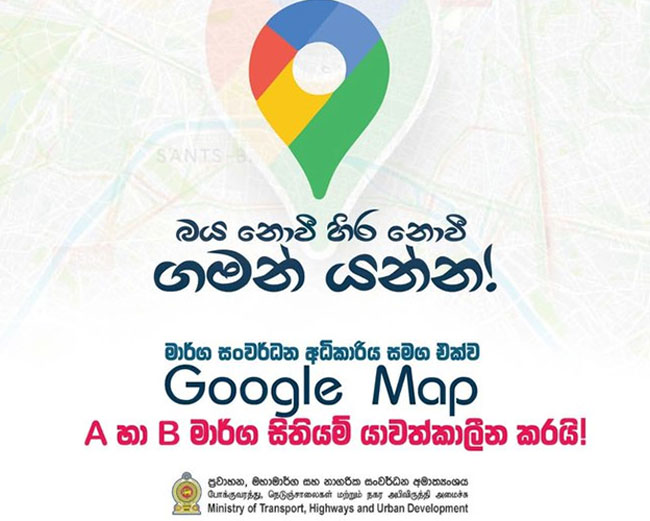 Google Maps begins updating Sri Lankas road network  Minister
