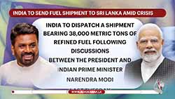 38,000 MT of diesel and petrol to arrive in Sri Lanka from India tomorrow (English)